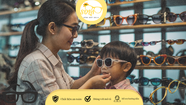 Lưu ý khi chọn kính mắt trẻ em hàng hiệu