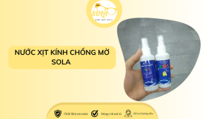 NƯỚC XỊT KÍNH CHỐNG MỜ – GIẢI PHÁP BẢO VỆ THỊ LỰC HIỆU QUẢ TỪ SOLA