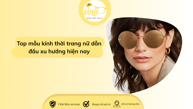 Kính thời trang nữ được ưa chuộng