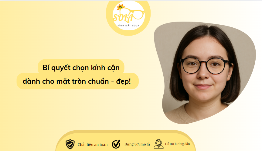 Kính cận dành cho mặt tròn